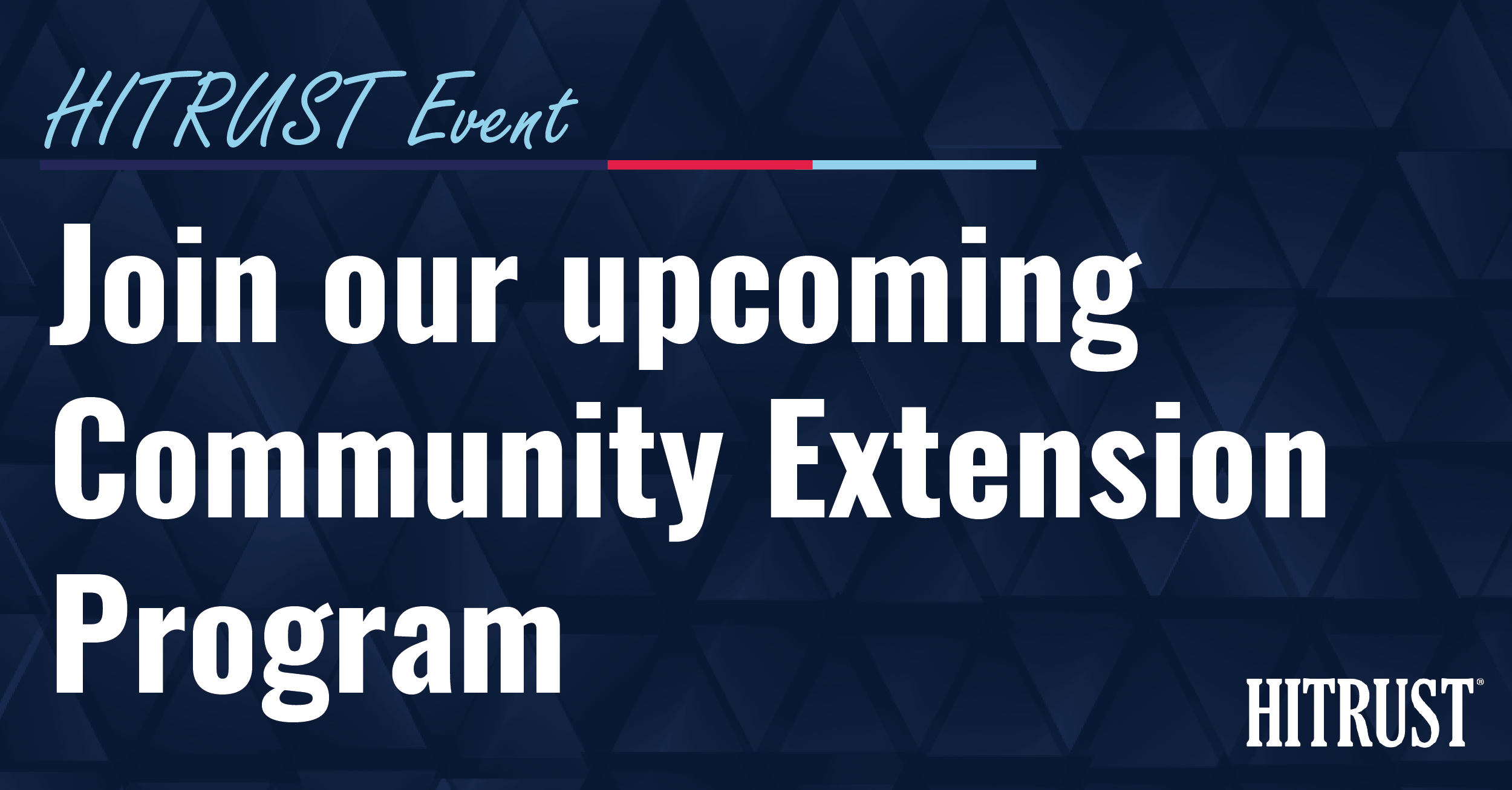 Community Extension Program HITRUST, ALign, and AWS